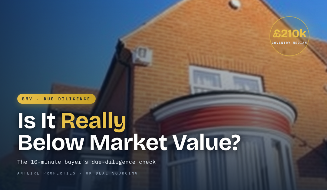 How to Check a ‘BMV’ Deal Is Actually Below Market Value (Coventry Worked Example)