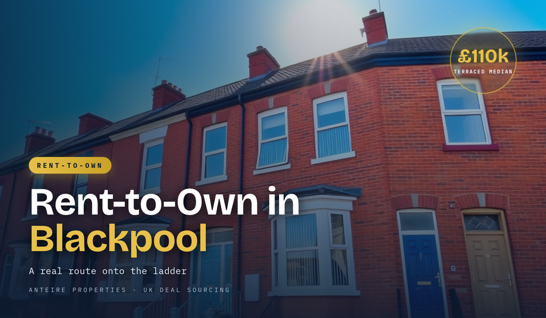 A sunny row of red-brick terraced houses in Blackpool, where the terraced median sold price is £110,000 — Anteire Properties rent-to-own guide.