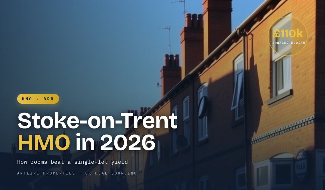 Stoke-on-Trent HMO in 2026: How Rooms Beat a 5.7% Single-Let Yield